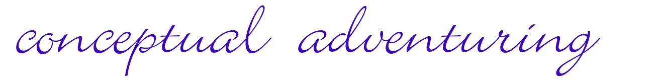 conceptual adventuring