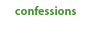 confessions section