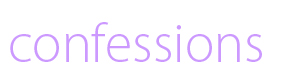 confessions